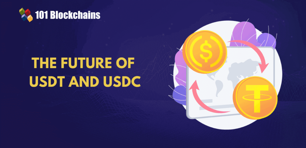 The Future of USDT and USDC Amid Increasing Regulatory Pressure The Future of USDT and USDC Amid Increasing Regulatory Pressure