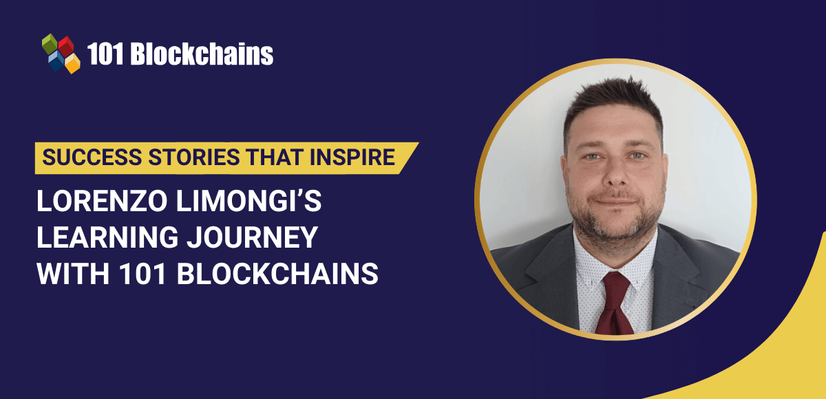 Success Story: Lorenzo Limongi’s Learning Journey with 101 Blockchains